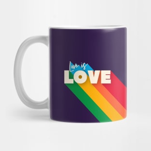 LOVE IS LOVE - rainbow text Mug